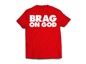 Brag on God - Red/White