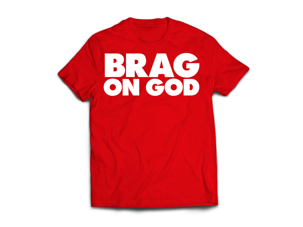 Brag on God - Red/White