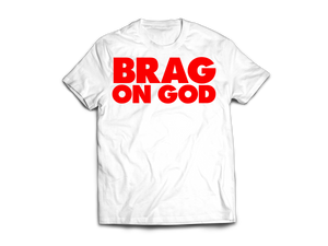 Brag on God - White/Red